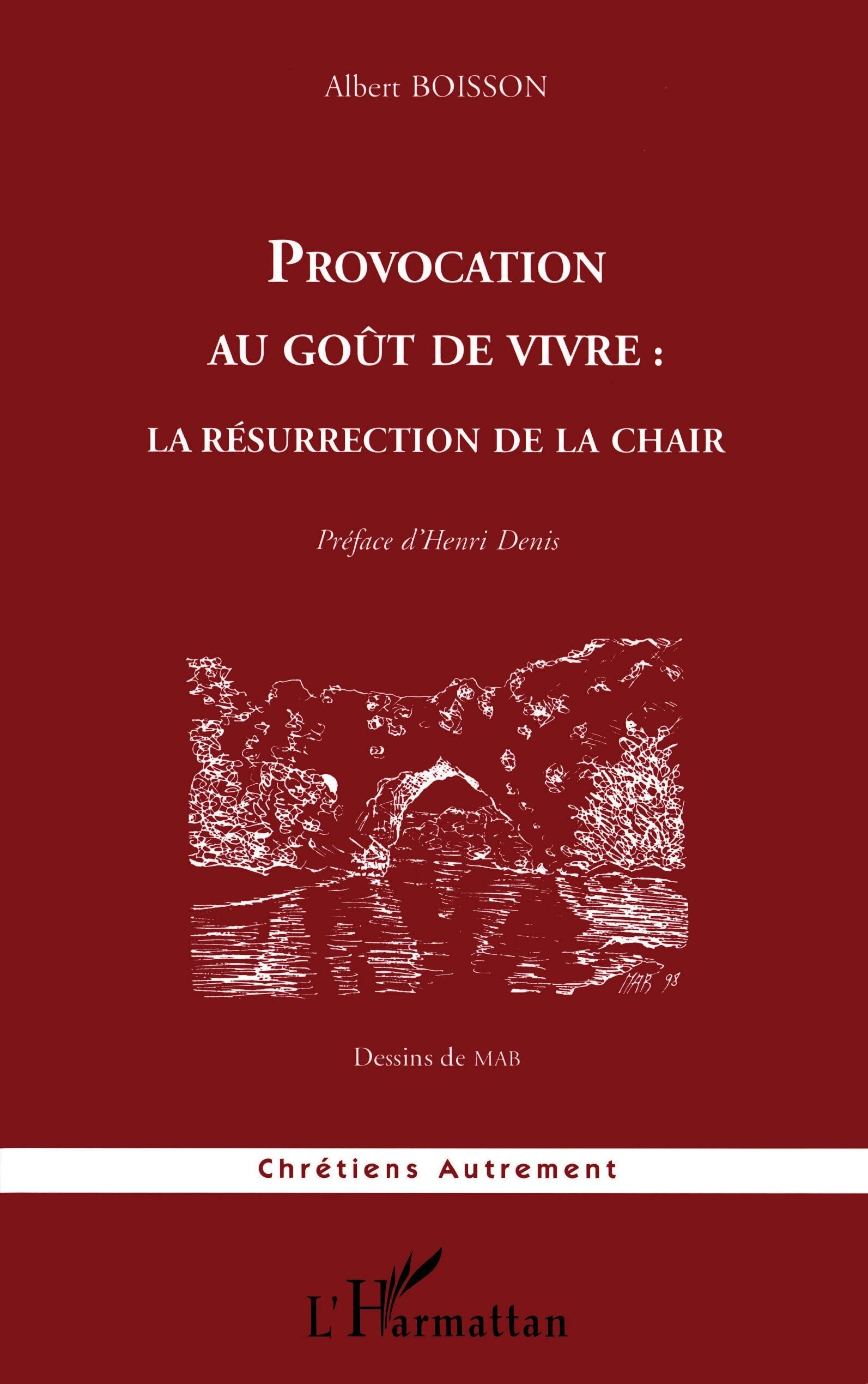 Provocation au goût de vivre : la résurrection de la Chair book