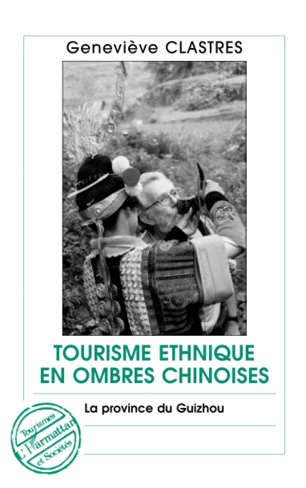 TOURISME ETHNIQUE EN OMBRES CHINOISES book