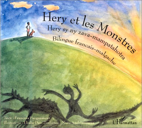 Hery et les monstres hery sy ny zava-mampatahotra bili: À partir de 6 ans Novels & Short Stories