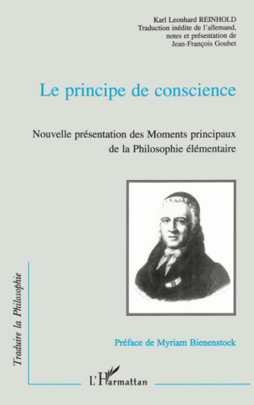 LE PRINCIPE DE CONSCIENCE: Nouvelle présentation des Moments principaux de la philosophie élémentaire book