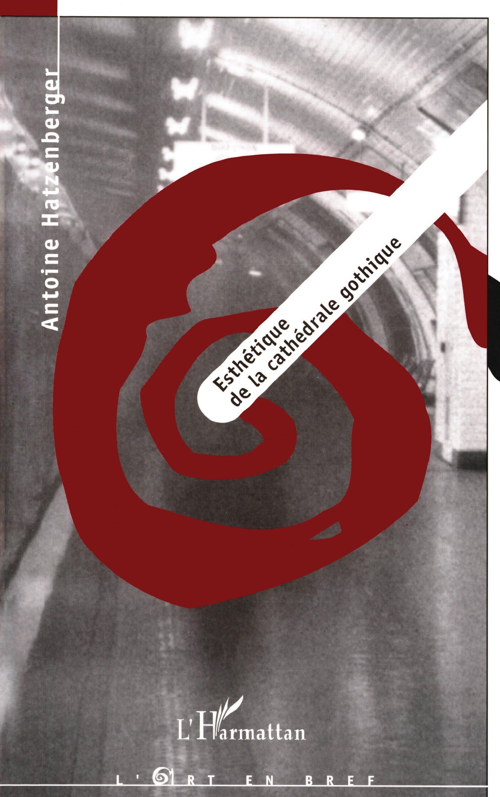 Esthétique de la cathédrale gothique book