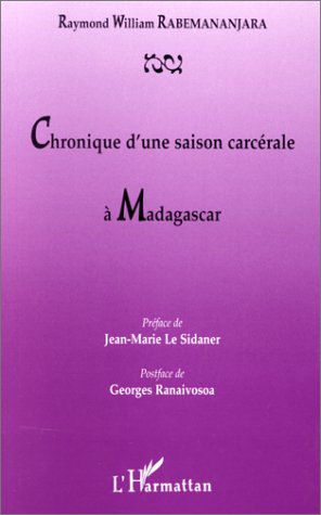 Chronique d'une saison carcérale à Madagascar Social Sciences