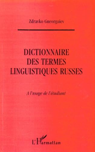 Dictionnaire des termes linguistiques russes à l'usage de l'étudiant book