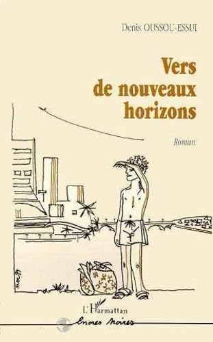 Vers de nouveaux horizons, Côte d'Ivoire. Roman book