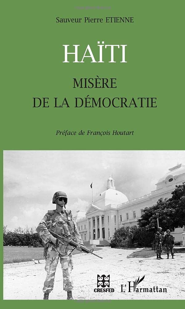 Haïti, misère de la démocratie book