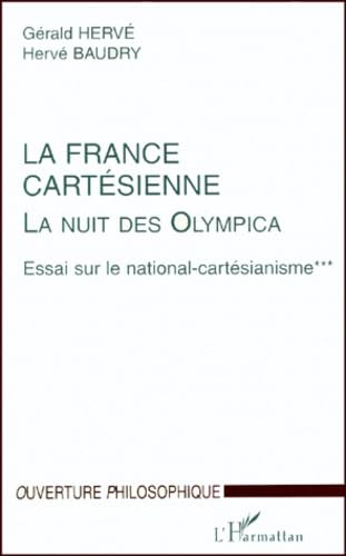 La nuit des Olympica: Essai sur le national-cartésianisme book