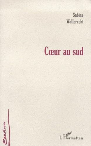 Coeur au sud Contemporary literature