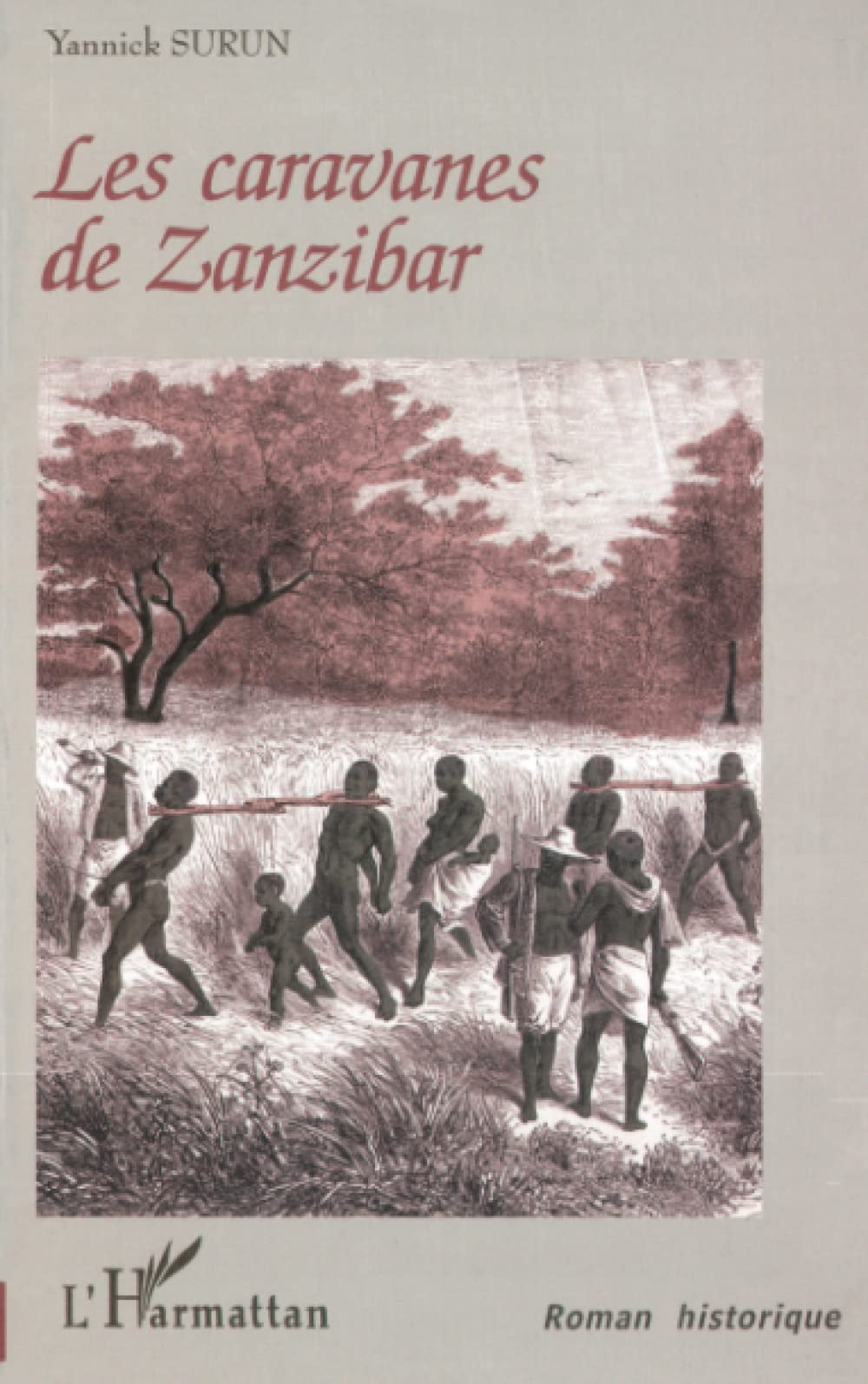 LES CARAVANES DE ZANZIBAR Classics
