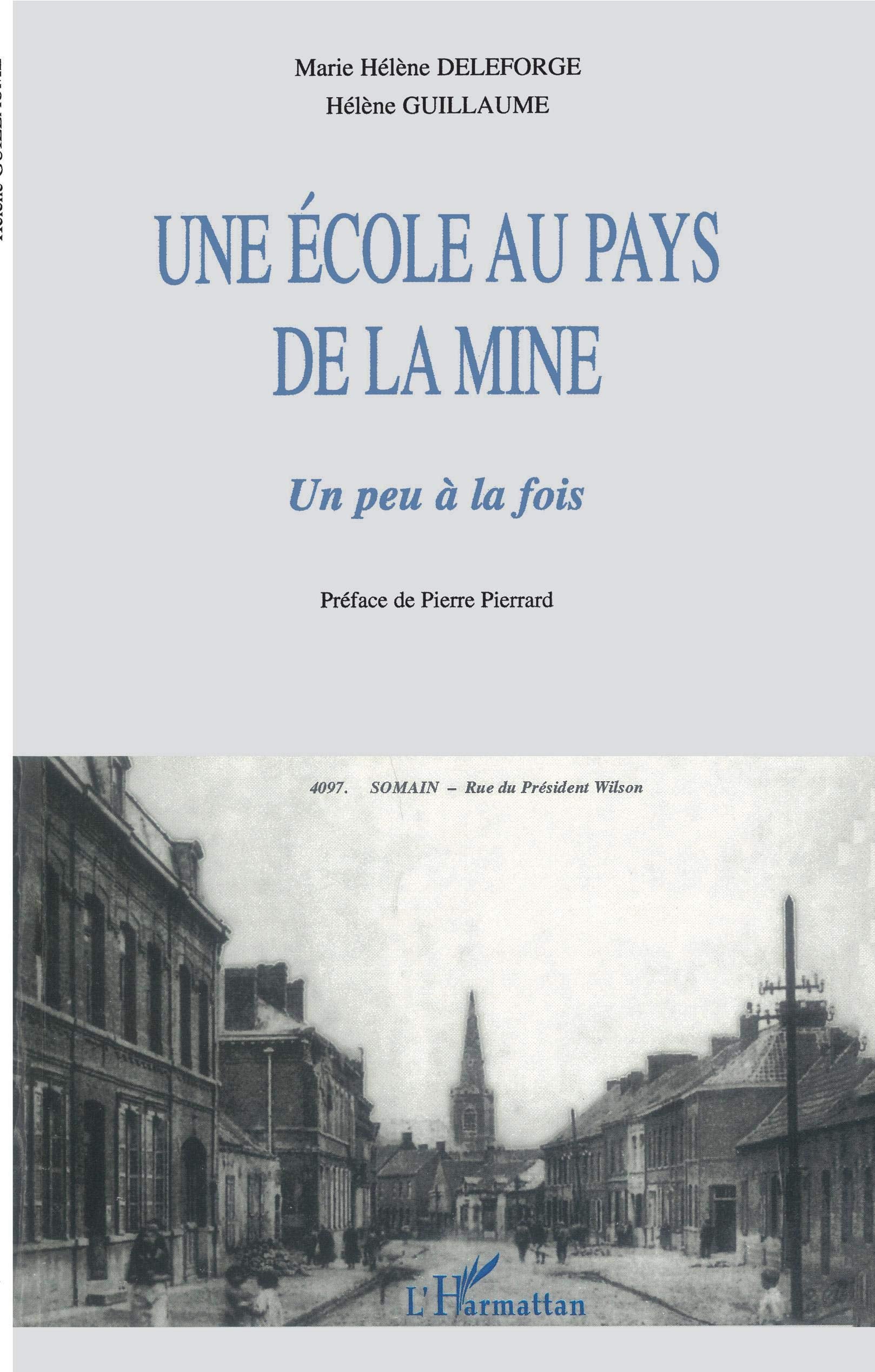 Une école au pays de la mine: Un peu à la fois Social Sciences