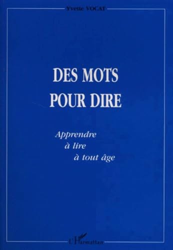 Des mots pour lire - Apprendre à lire à tout âge book