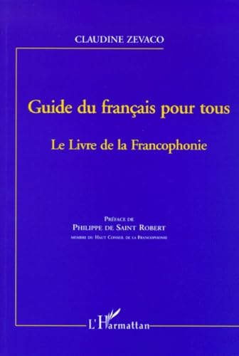 Guide du français pour tous : le livre de la francophonie book