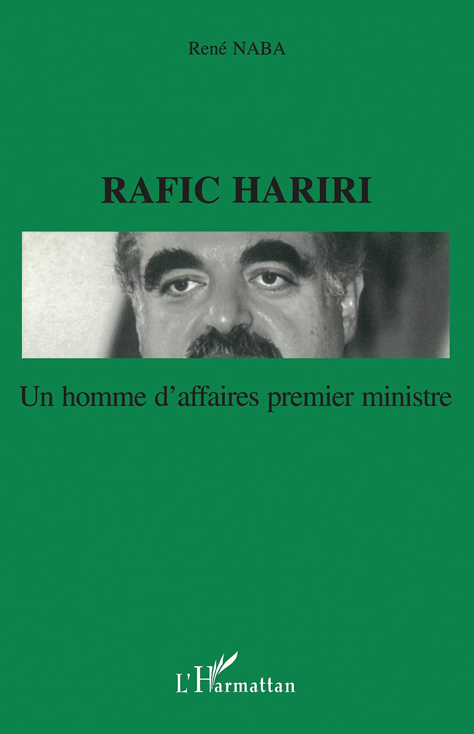 Rafic Hariri: Un homme d'affaires Premier ministre Social Sciences