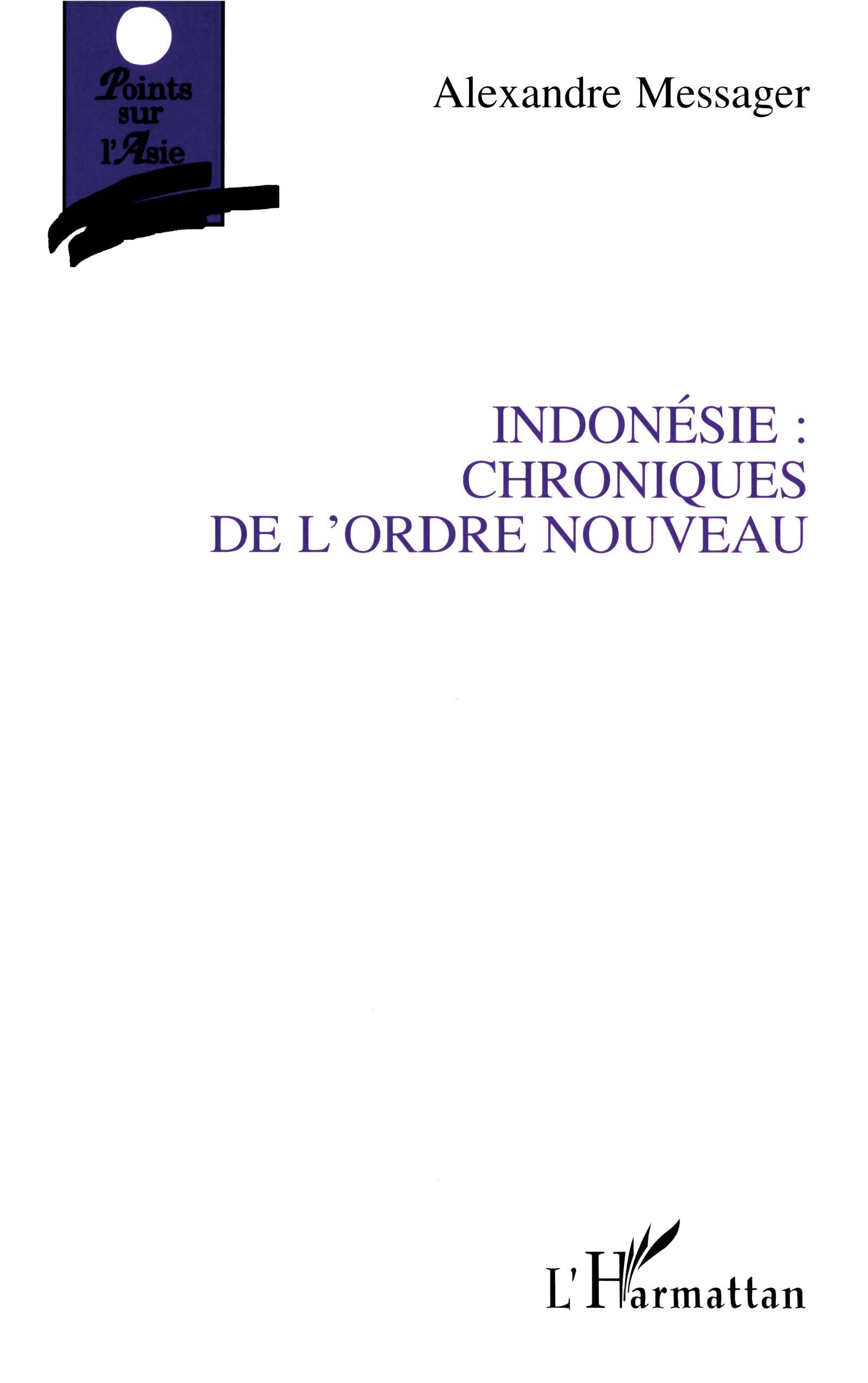 Indonésie : chroniques de l'ordre nouveau book