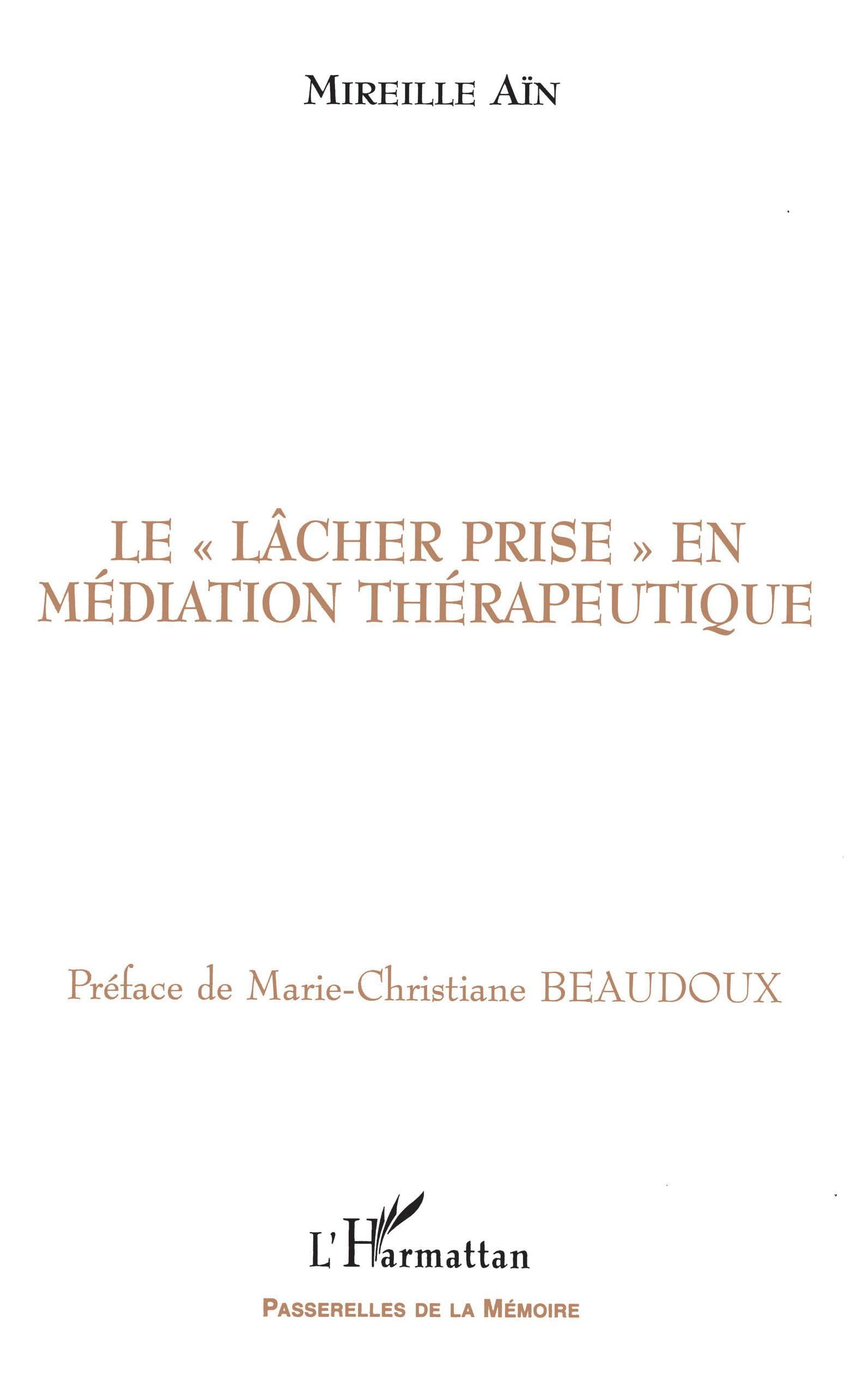 Le lâcher-prise en médiation thérapeutique book