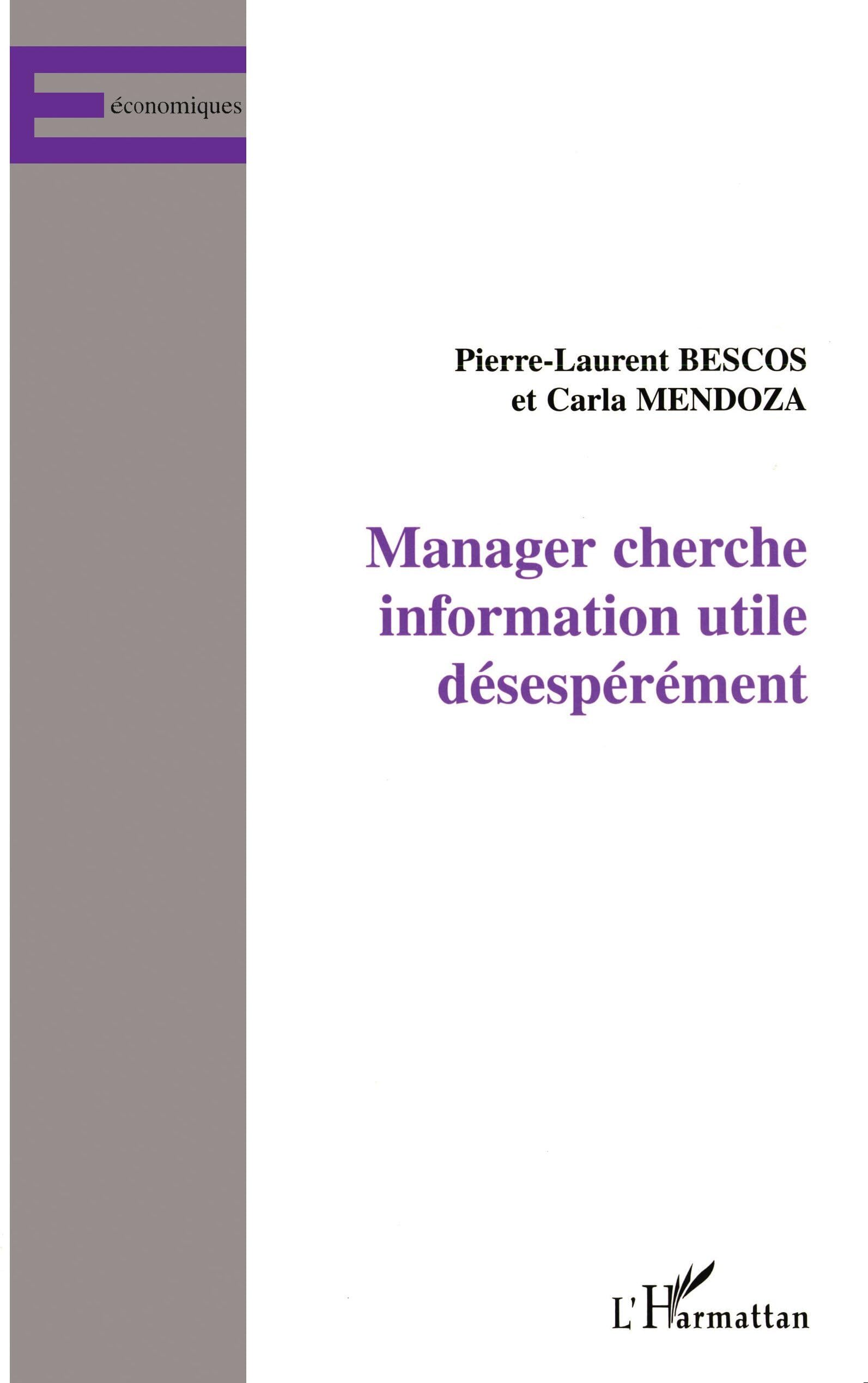 MANAGER CHERCHE INFORMATION UTILE DESESPEREMENT Law