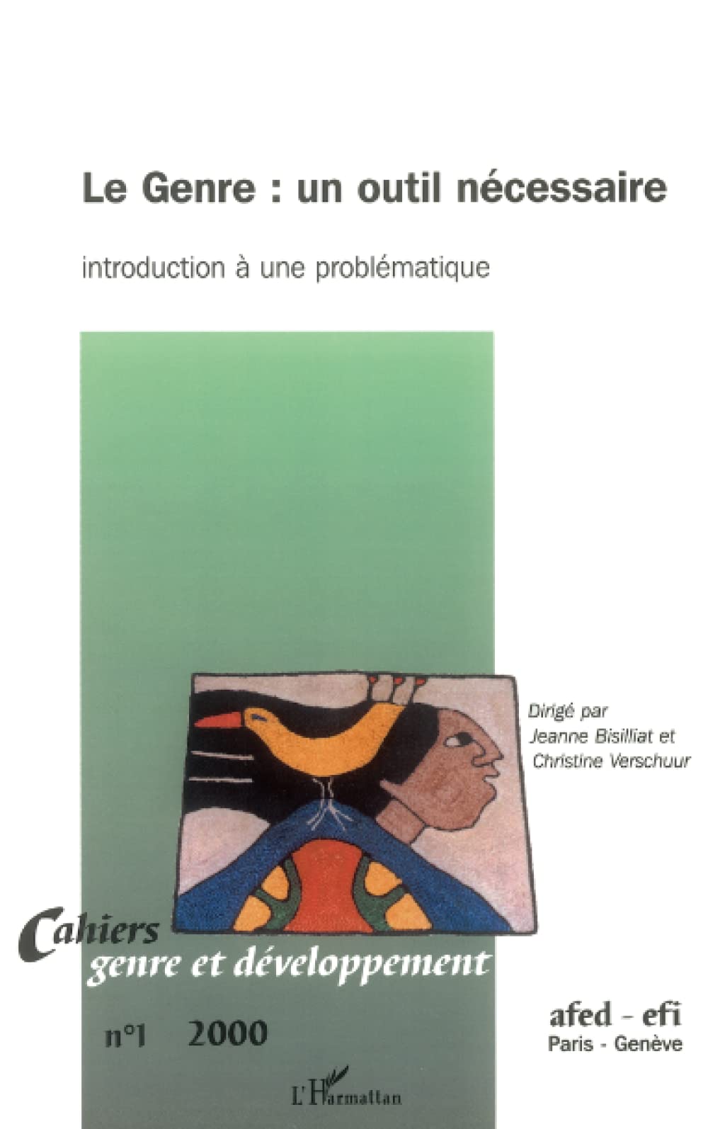 Le genre : un outil nécessaire: Introduction à une problématique Social Sciences