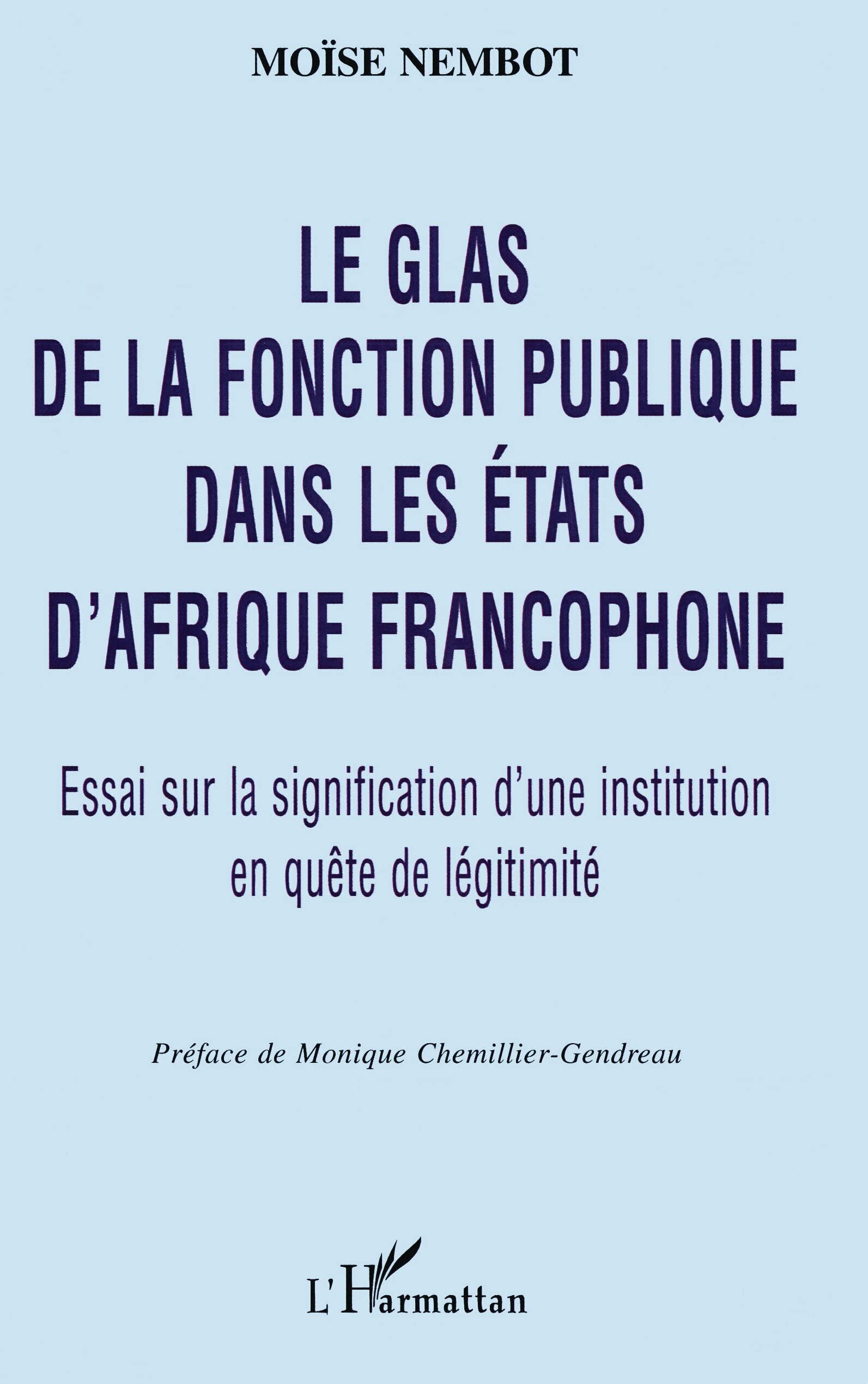 Le glas de la fonction publique dans les états d'Afrique francophone book