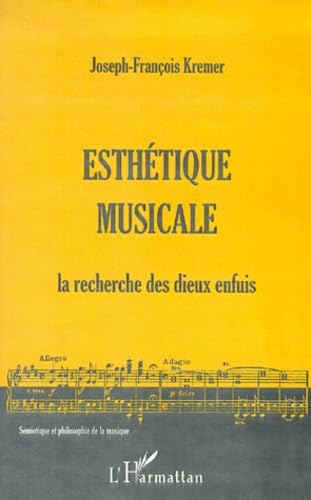 Esthétique musicale - La recherche des dieux enfuis Non-fiction books
