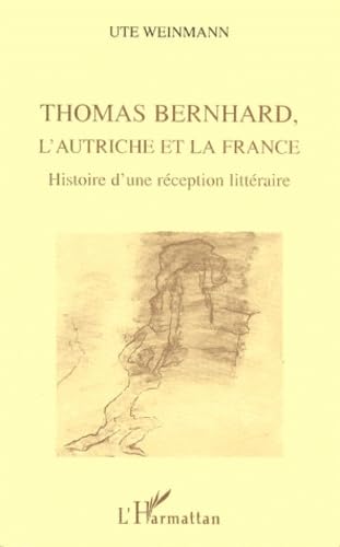 Thomas Bernhard, l'Autriche et la France book