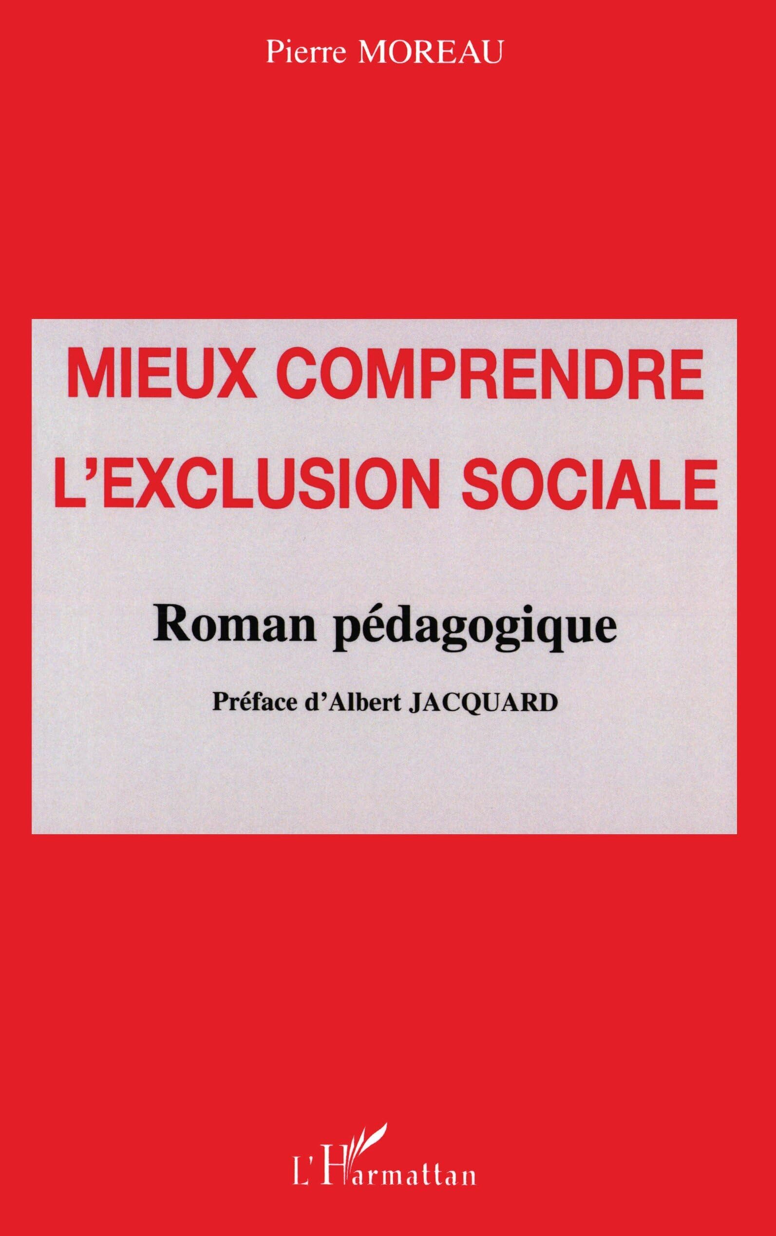 MIEUX COMPRENDRE L'EXCLUSION SOCIALE: Roman pédagogique Law