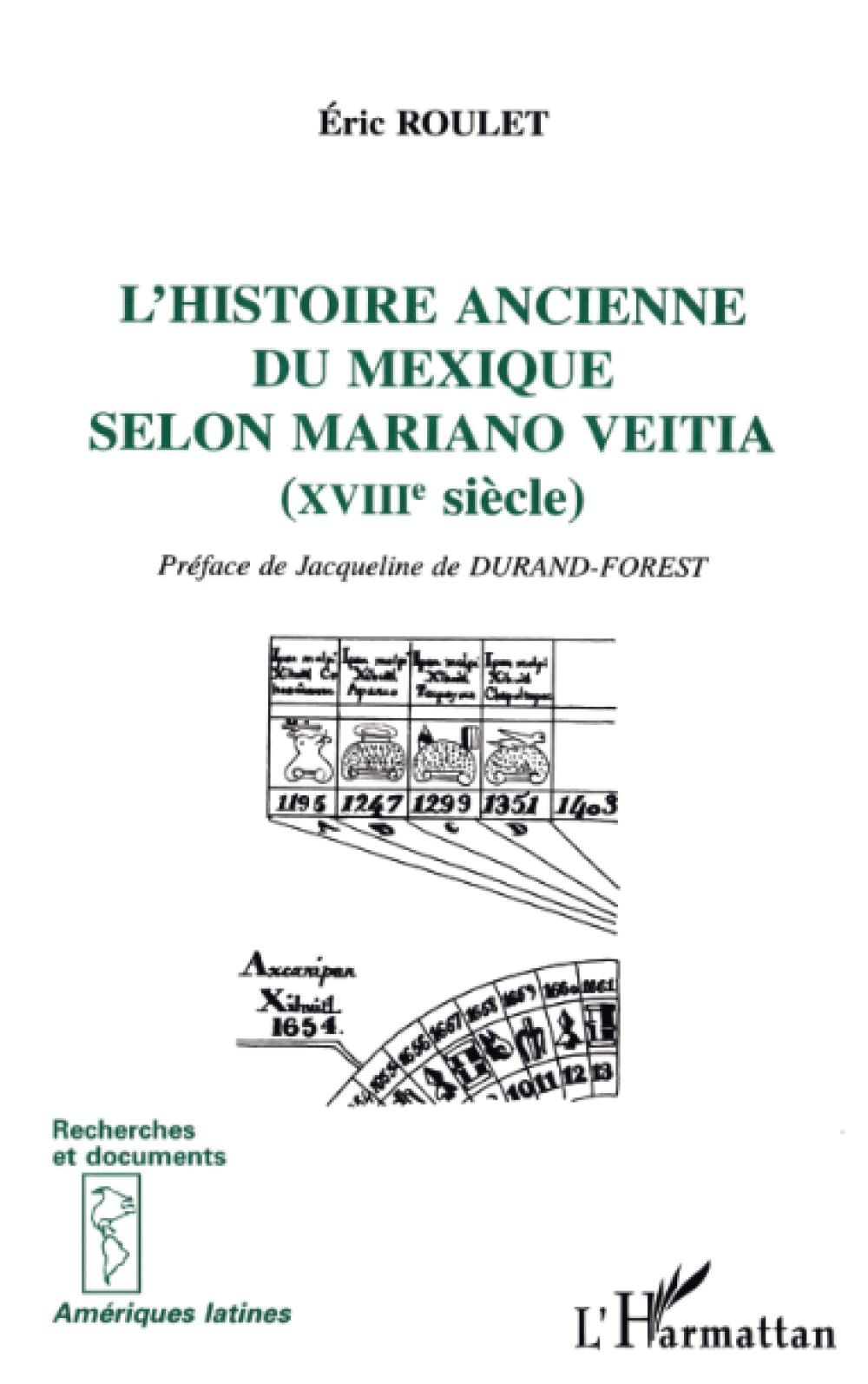 L'histoire ancienne du Mexique selon Mariano Veita, XVIIIe siècle book
