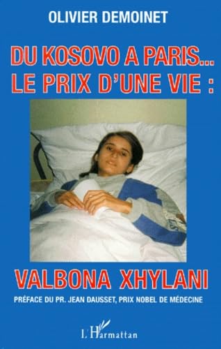 Du Kosovo à Paris... le prix d'une vie : Valbona Xhylani Books