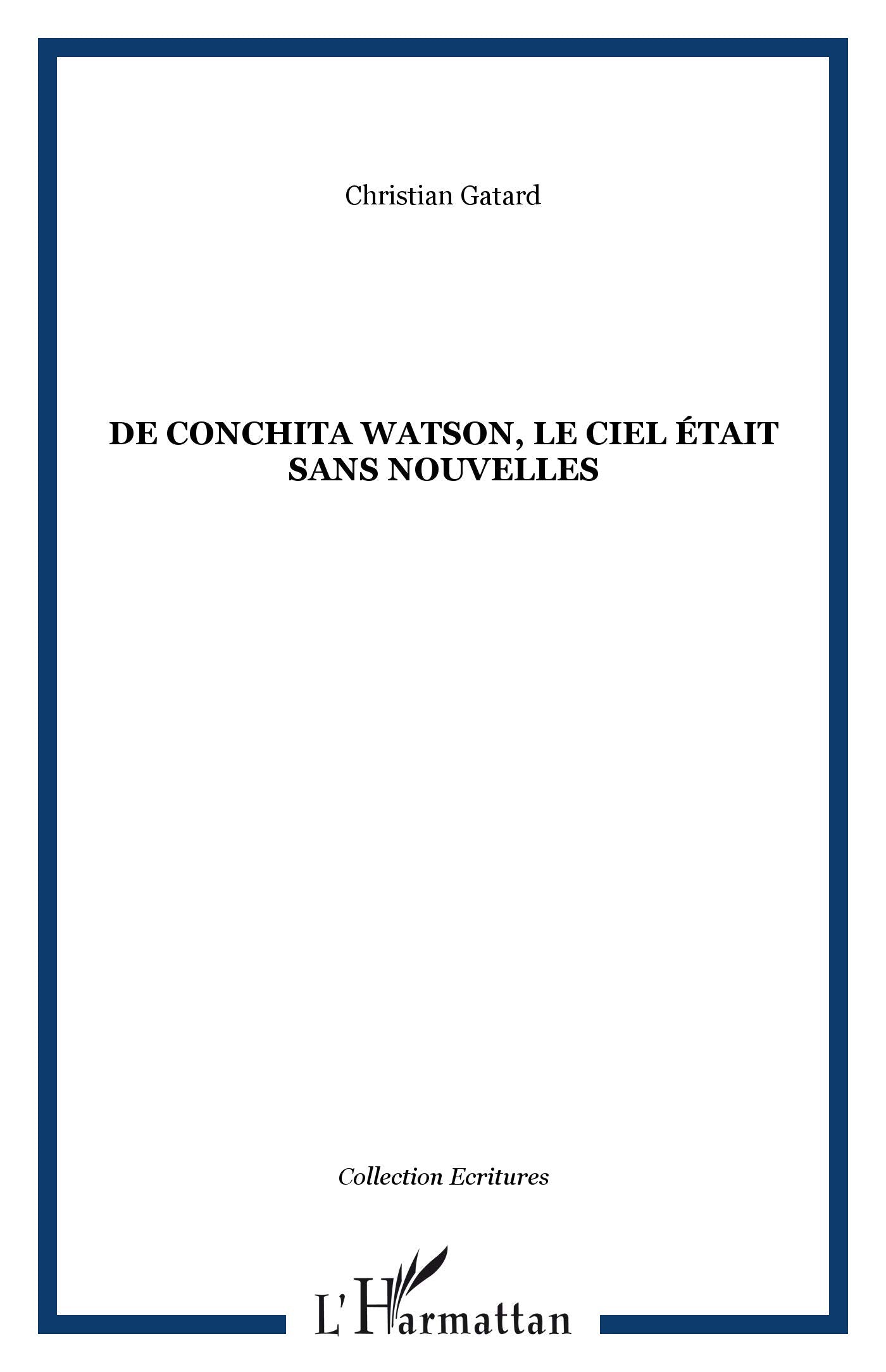 De Conchita Watson le ciel était sans nouvelles book
