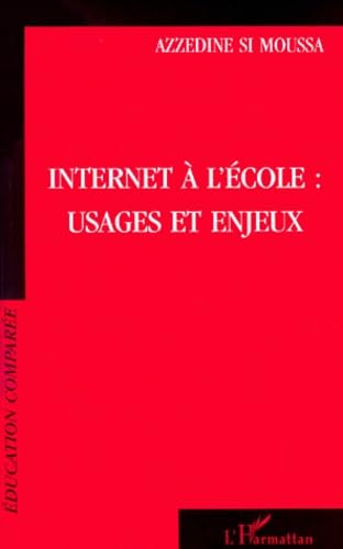 Internet à l'école : Usages et enjeux book