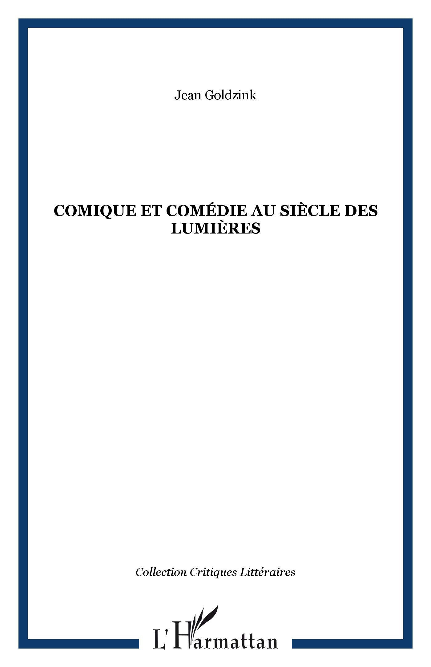 COMIQUE ET COMéDIE AU SIèCLE DES LUMIèRES Classics