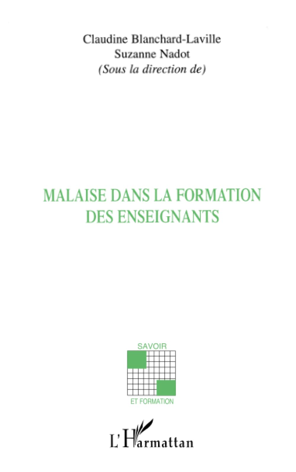 MALAISE DANS LA FORMATION DES ENSEIGNANTS book