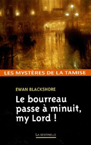 Le Bourreau Passe A Minuit, My Lord ! Books