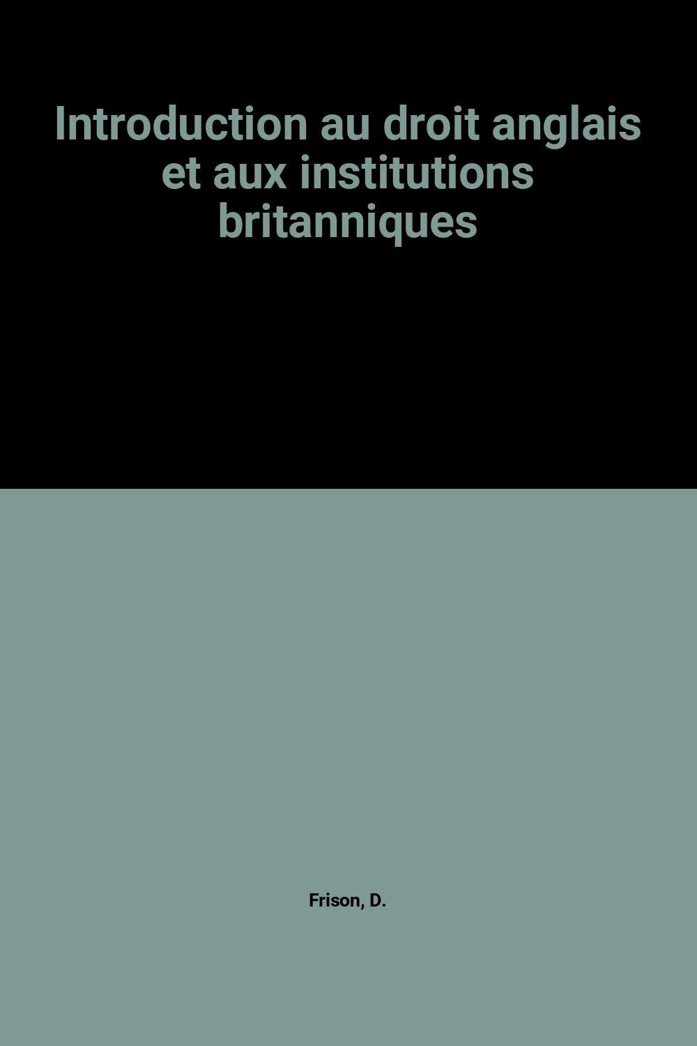 Introduction au droit anglais et aux institutions britanniques book