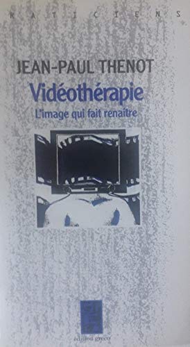 Videotherapie : l'image qui fait renaitre Books