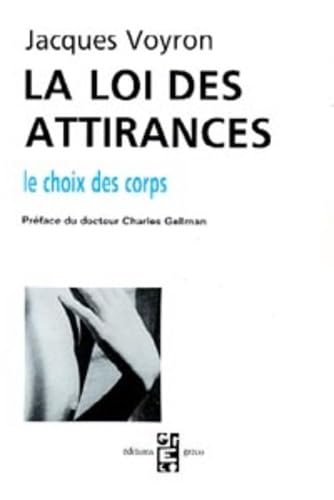 La Loi des attirances, le choix des corps Books