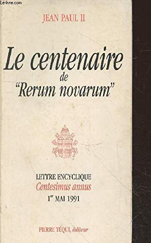 Lettre encyclique Centesimus annus du souverain pontife Jean Paul II... : à l'occasion du centenaire de l'encyclique Rerum novarum Religion & Esotericism