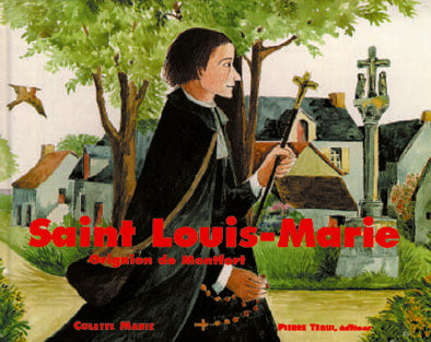 Saint Louis-Marie Grignion de Montfort Memories