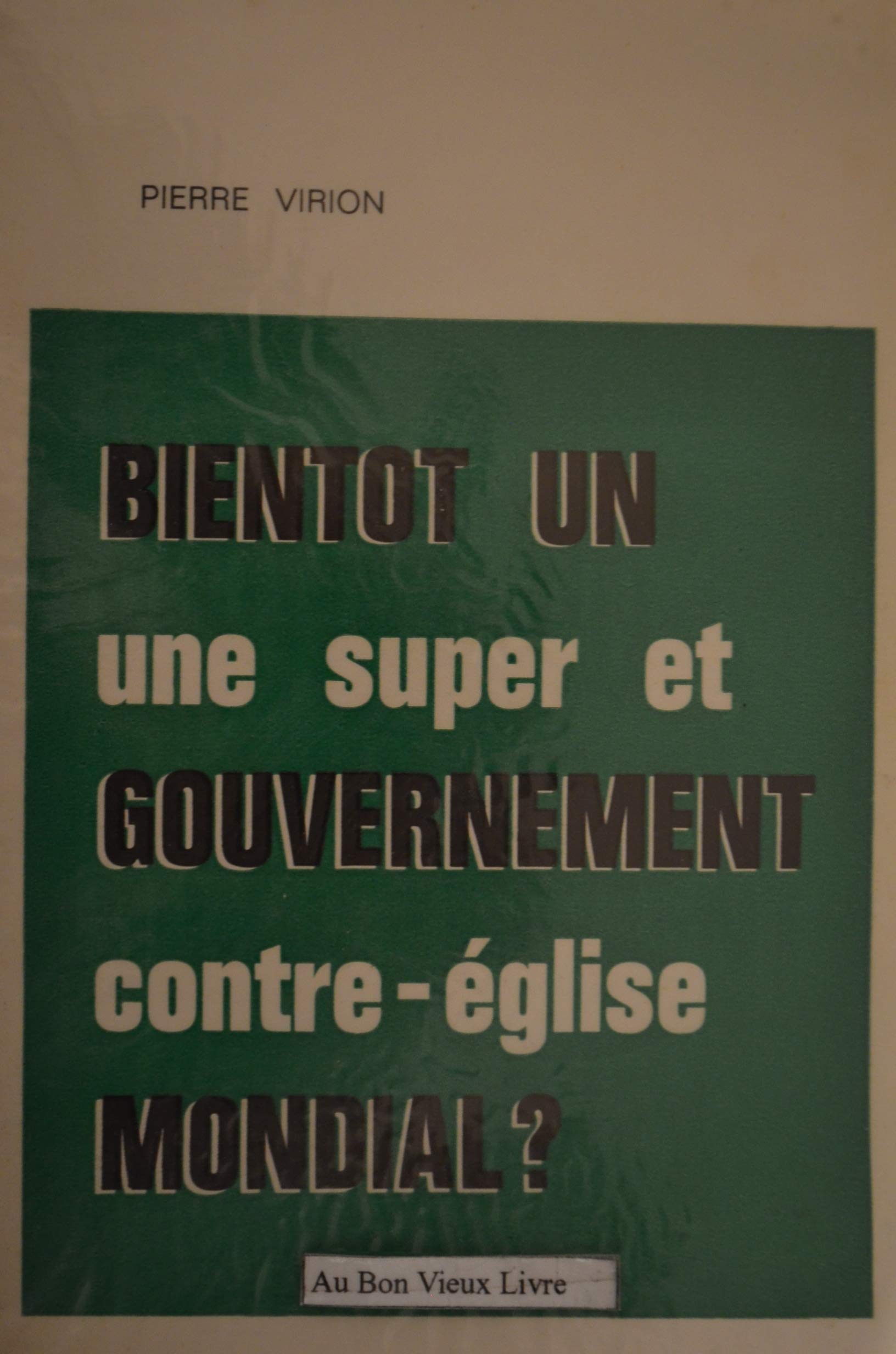 Bientôt un gouvernement mondial Books