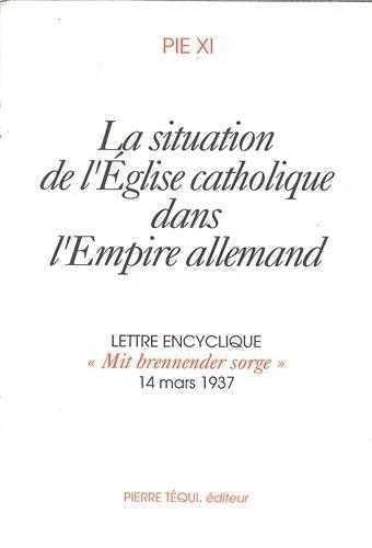 Mit Brennender Sorge Situation Eglise Catholique Allemande book