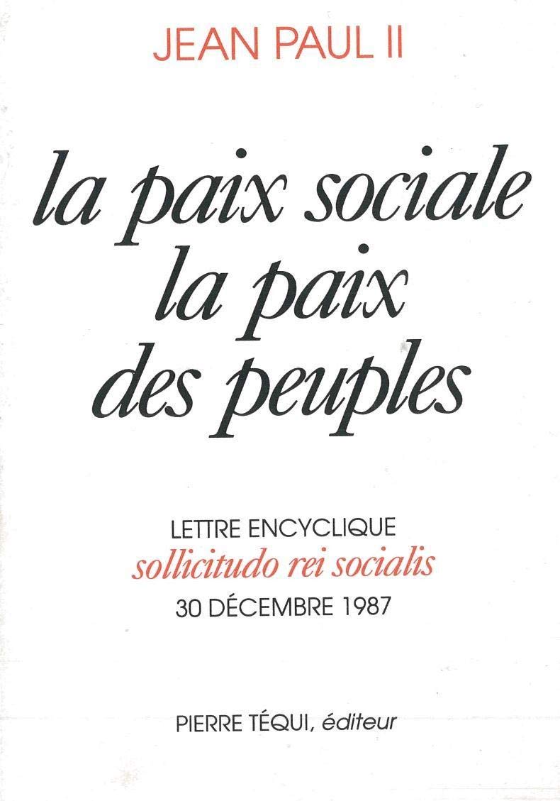 Sollicitudo Rei Socialis Paix Sociale et Books