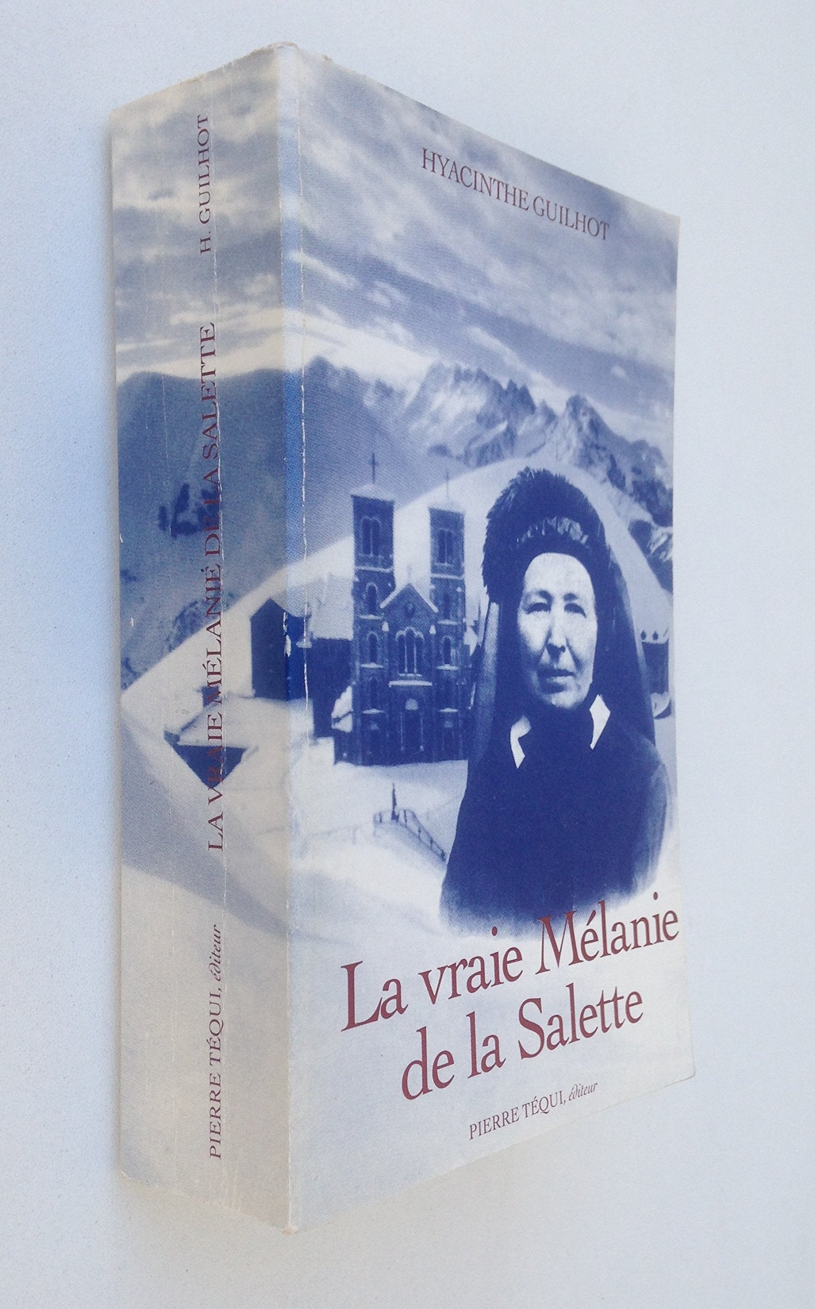 La Vraie Melanie De La Salette book