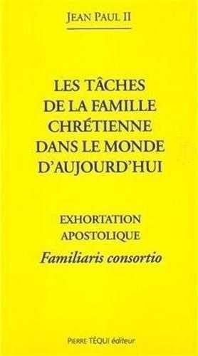 Familiaris Consortio Taches de la Famille Chretienne Books