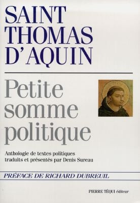 Petite somme politique : anthologie de textes politiques Religion & Esotericism