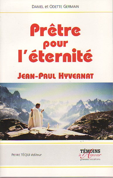 Prêtre pour l'éternité : Jean-Paul Hyvernat book