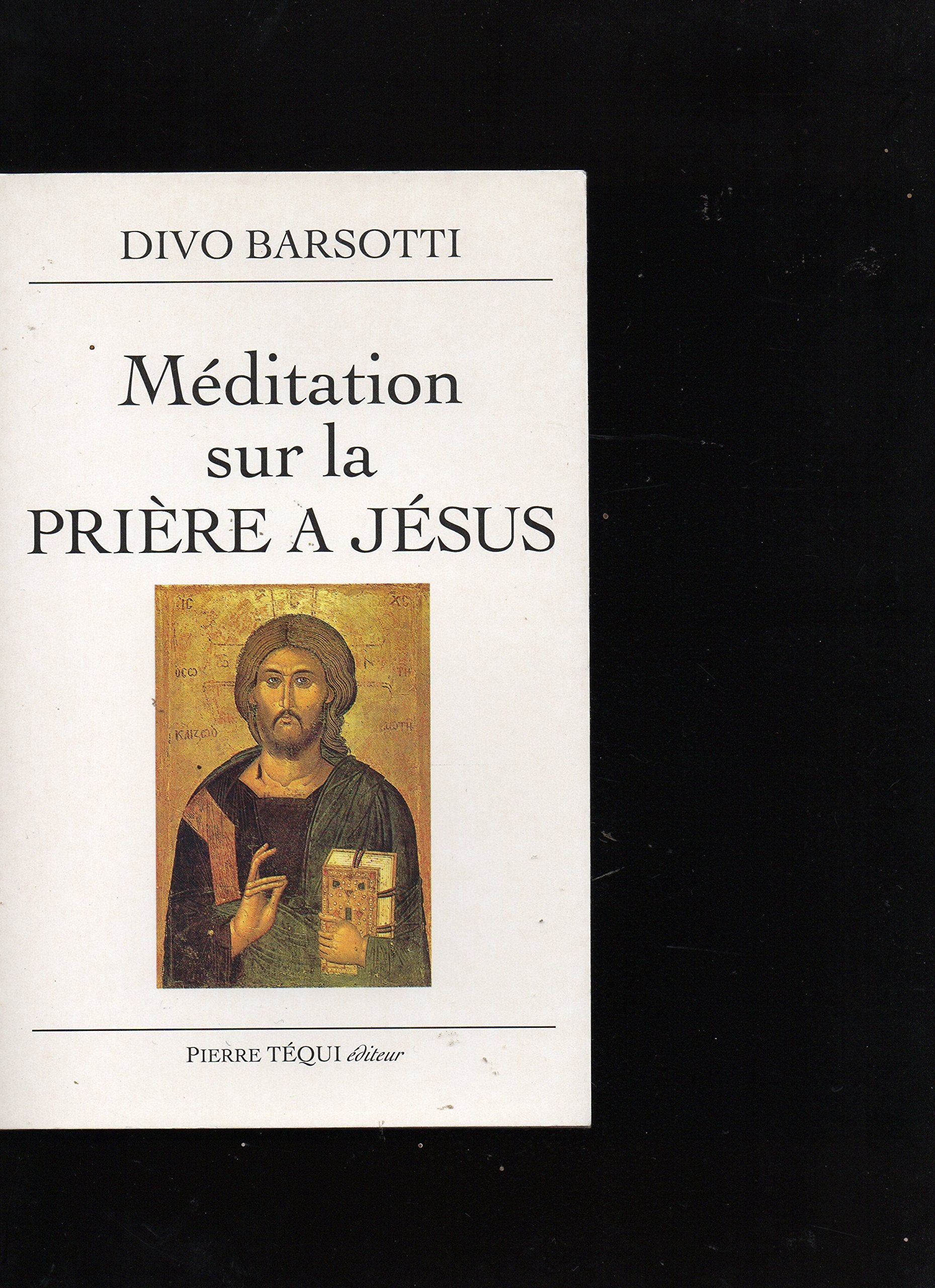 Méditation sur la prière à Jésus book