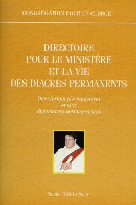 Directoire pour le ministère et la vie des diacres permanents. Directorium pro ministerio et vita diaconorum permanentium Religion & Esotericism