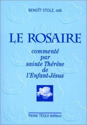 Le rosaire commenté par sainte Thérèse de l'Enfant-Jésus book