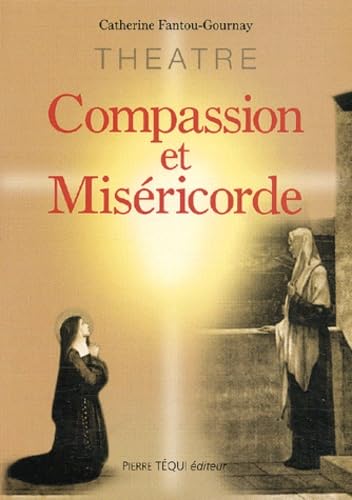 Mystère de la compassion de Geneviève pour Paris suivi du Cri de la miséricorde Drama
