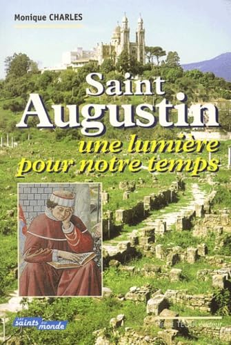 Saint Augustin : Une lumière pour notre temps book