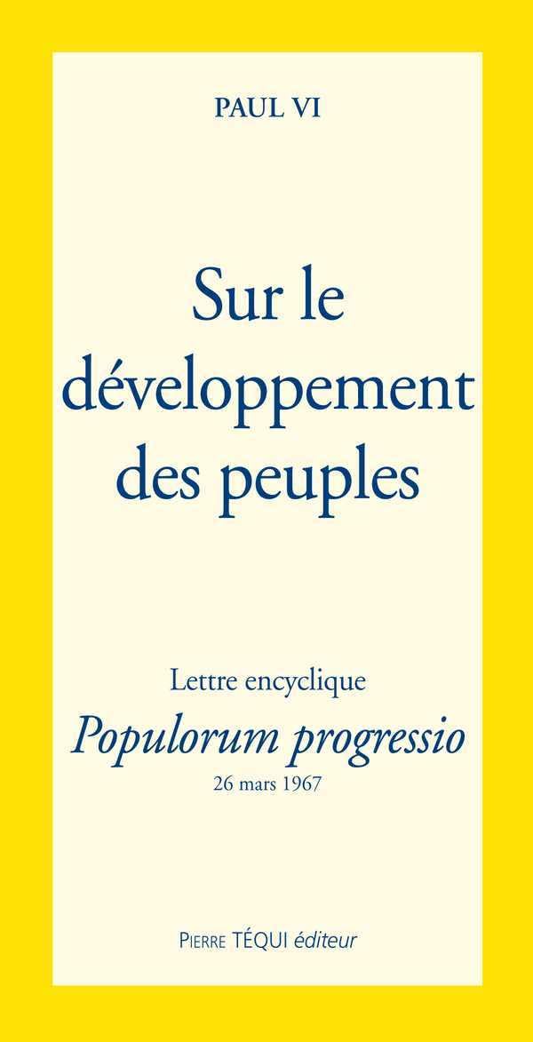 sur le développement des peuples : Lettre encyclique / Populorum progressio 26 mars 1967 book