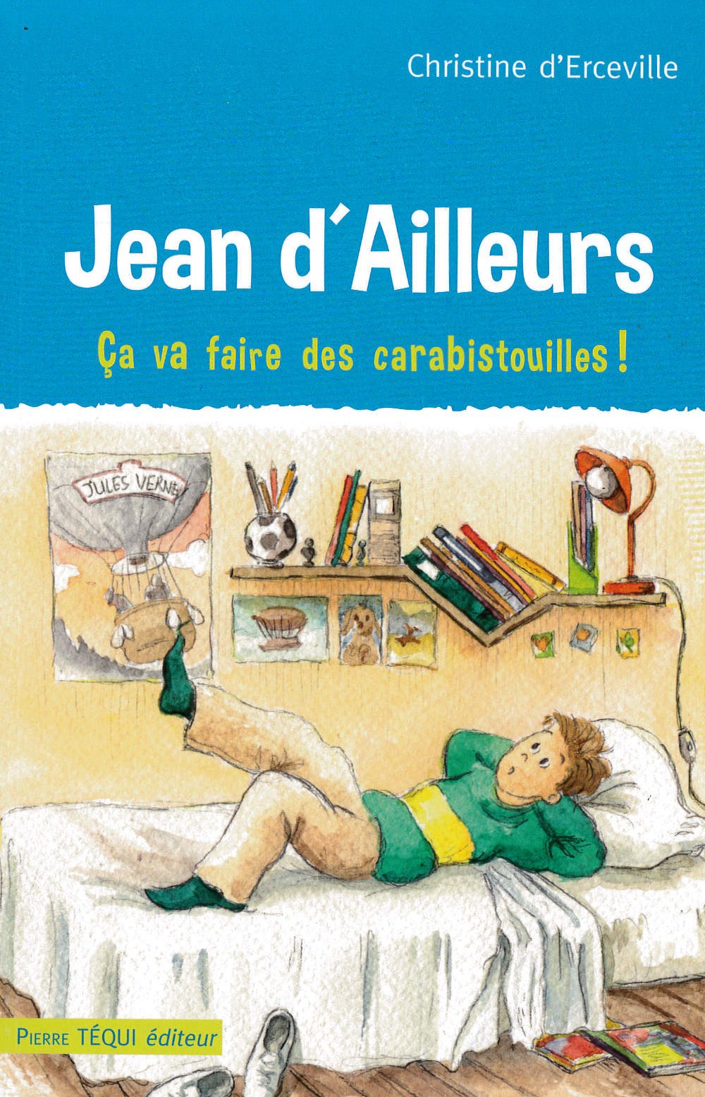 Jean d'ailleurs: Ca va faire des carabistouilles ! Children's books
